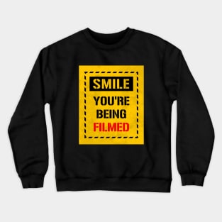 Smile for the camera Crewneck Sweatshirt